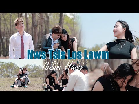 By ibsim hawj nkauj tawm tshiab;.nws tsis los lawm  2025:2026