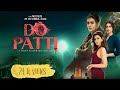 Do Patti Full Movie Do Patti 2024 Hindi English Do Patti Full Movie Hindi Dubbed
