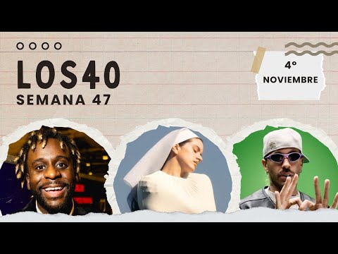 Los 40 [Semana 47] 4° Noviembre 2025