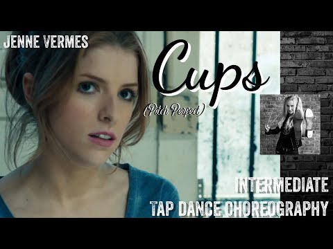 TAP DANCE TUTORIAL - Cups (Pitch Perfect) INTERMEDIATE Choreography - Jenne Vermes