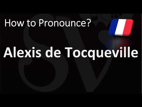 How to Pronounce Alexis de Tocqueville? (CORRECTLY)
