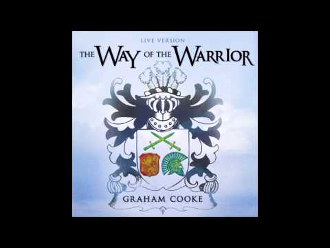 The Way Of The Warrior (Live) by Graham Cooke