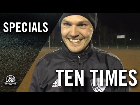 Ten Times mit Dennis Golombeck (SG Suderwich) | RUHRKICK.TV