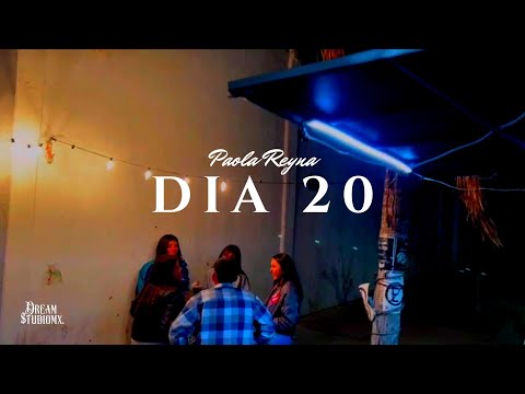 Paola Reyna - DIA 20 | (Vídeo Oficial)