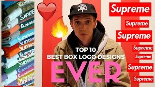 TOP 10 SUPREME BOX LOGO DESIGNS OF ALL TIME (PART ONE)