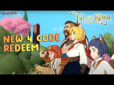 New 4 Code Redeem Buruan Sebelum Expired - Ni No Kuni: Cross World