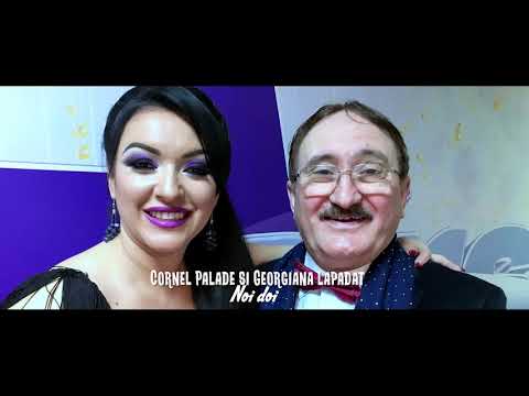 Cornel Palade si Georgiana Lapadat  -  Noi doi  ( Official single )