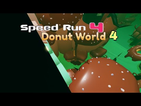 Speed run 4 donut 🍩 world level 4