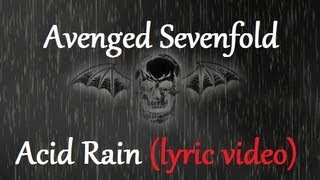 Avenged Sevenfold - Acid Rain (Lyric Video) [HQ]