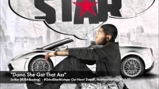 JBAR (Ja-Bar) &quot;Damn She Got That Ass&quot; #GrindStarMixtape