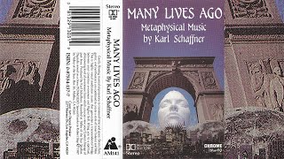 Karl Schaffner ‎– Many Lives Ago (Full Album Cassette)