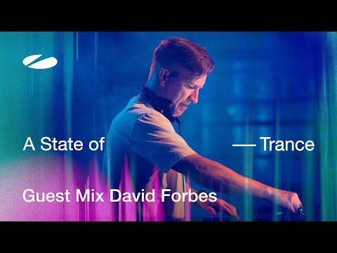 David Forbes - A State of Trance Episode 1227 Guest Mix