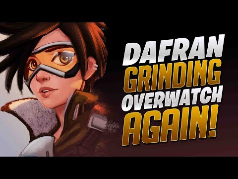 Dafran Back Grinding Overwatch Again! - Overwatch