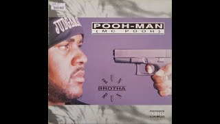 Pooh-Man - Menace 2 Society 1993 Oakland G-Funk