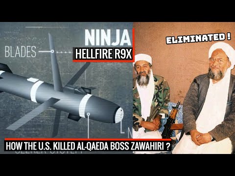 Hellfire R9X | Ninja Missile takes out Al-Qaeda Leader Zawahiri !