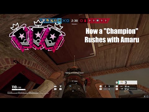 How a "Champion" Rushes with Amaru - Rainbow Six Siege
