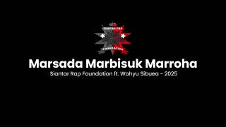 Download lagu Marsada Marbisuk Marroha - Siantar Rap Foundation ft. Wahyu Sibuea - (Lirik) mp3 Download lagu Marsada Marbisuk Marroha - Siantar Rap Foundation ft. Wahyu Sibuea - (Lirik) mp3