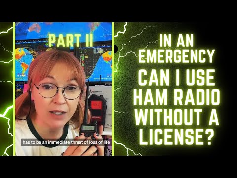 HAM RADIO NATIONAL CALLING FREQUENCY WITH NO LICENSE IN AN EMERGENCY? PART II
