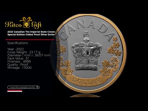 加拿大帝國皇冠特別版鍍金精鑄銀幣｜2022 Canadian The Imperial State Crown Special Edition Gilded Proof Silver Dollar
