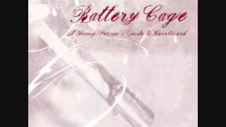 Battery Cage - Music To Slit Your Wrists By