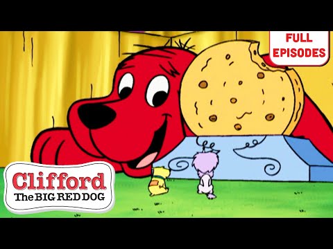 Clifford's Cookie Craving + more | Full Episodes | Clifford the Big Red Dog