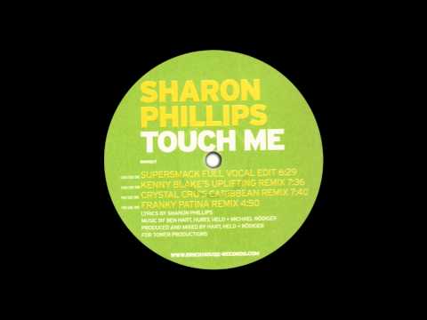 Sharon Phillips - Touch Me (Kenny Blake's Uplifting Remix) (2000)