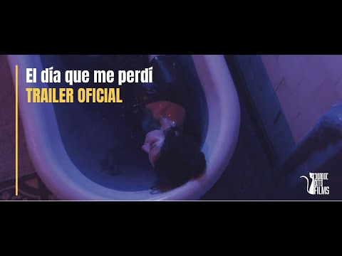 Tráiler El día que me perdí 2020
