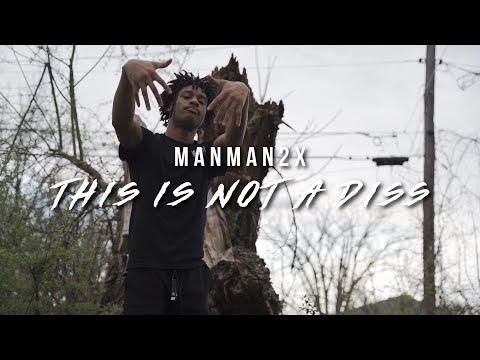 ManMan2x - "This Is Not A Diss" (Official Music Video) | Shot By @MuddyVision_