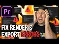 How To Fix Adobe Premiere Render And Export Errors 2026