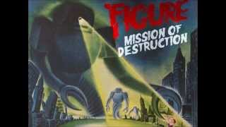 Figure - Mission Of Destruction (Slugs Video Mix)