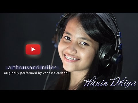 A Thousand Miles - Vanessa Carlton (Cover) by Hanin Dhiya
