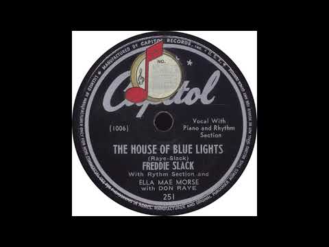 Capitol 251 - The House Of Blue Lights - Freddie Slack