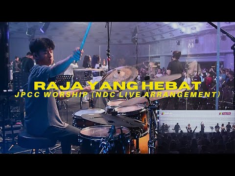 RAJA YANG HEBAT - JPCC WORSHIP (NDC LIVE ARRANGEMENT) | NDC YOUTH SERVICE DRUM CAM/DRUM COVER