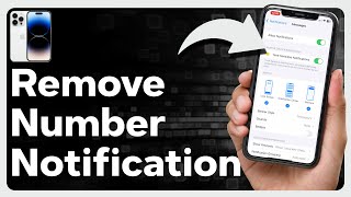 How To Remove Number Notification On iPhone Apps