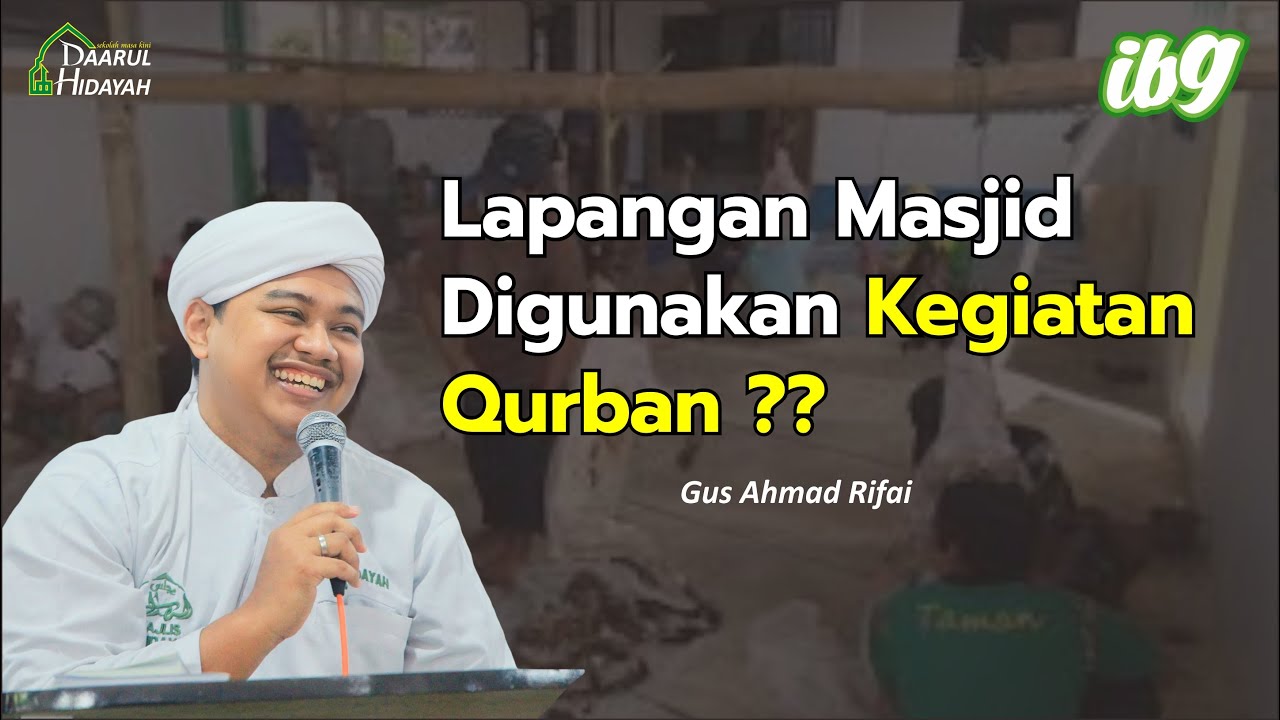 Lapangan Masjid Digunakan Kegiatan Qurban ??