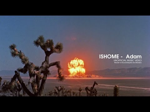 ISHOME - ADAM (Unofficial Music Video)