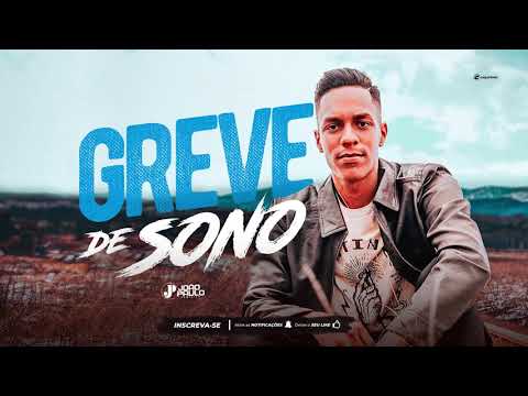 Greve De Sono - João Paulo Vaqueiro 2020