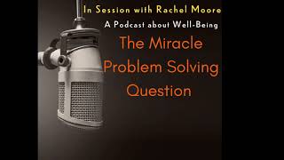 From Podcast | In Session with Rachel Moore Ep.24