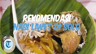 Rekomendasi 7 Kuliner Nasi Liwet Enak di Solo yang Populer dan Legendaris