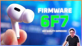 AirPods Pro 2 Firmware 6F7 IMPROVED Microphone! 😲 (USB-C and Lightning)