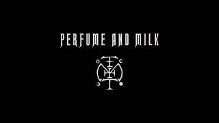 Florence + The Machine - Perfume And Milk (Lyrics)