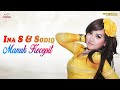 Sodiq Ina Samantha Manuk Kecepit Official Music Video