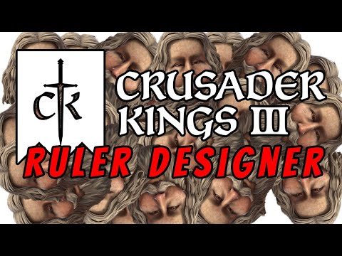 Crusader Kings III: New FREE Ruler Designer...let's break it! #sponsored
