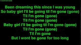 Tinie Tempah - Till I&#39;m Gone ft. Wiz Khalifa [HQ] [ONSCREEN LYRICS]