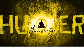 Flying Lotus - Hunger (ft. Niki Randa)