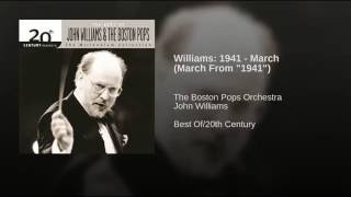 Williams: 1941 - March (March From "1941")