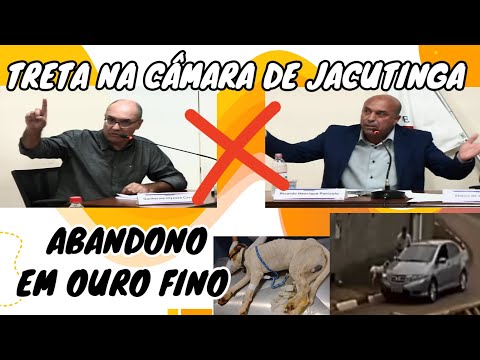 TRETA NA CÂMARA DE JACUTINGA/ ABANDONO EM OURO FINO