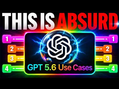 Video Thumbnail: 10 INSANE GPT 5.6 Use Cases!