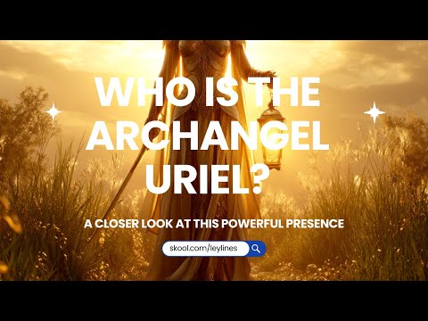 Who Is Archangel Uriel? Secrets of the Angel of Wisdom and Light