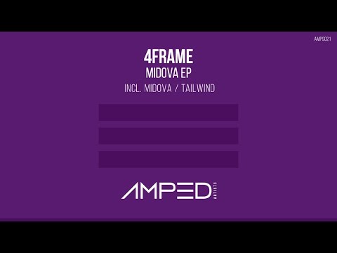 4Frame - Midova (Original Mix) [Amped Artists Release]